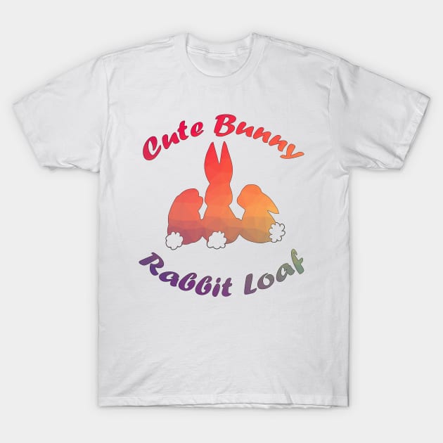 Cute Bunny Rabbit Loaf T-Shirt by Atinno